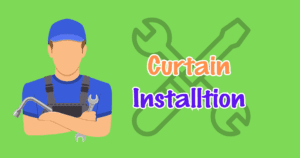 tips for curtain installtion